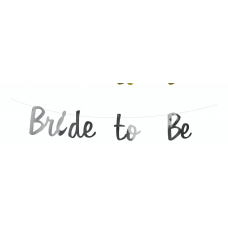 Banner - Bride to Be Metallic Silver